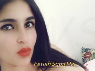 FetishSquirtXx