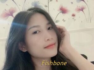 Fishbone