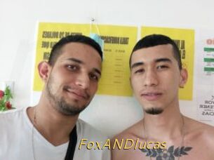 FoxANDlucas