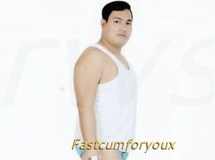 Fastcumforyoux