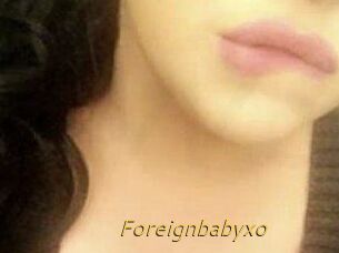Foreignbabyxo