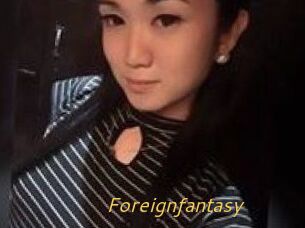 Foreignfantasy