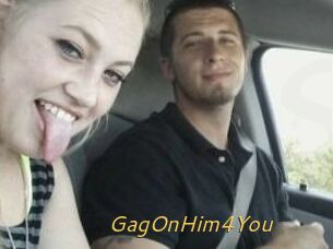 GagOnHim4You