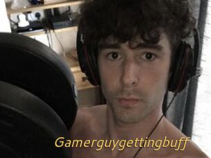 Gamerguygettingbuff