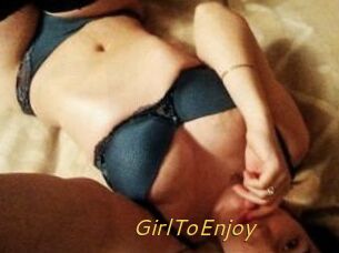 GirlToEnjoy