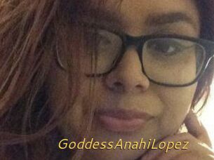 GoddessAnahiLopez