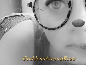 GoddessAuroraRose