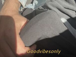 Goodvibesonly