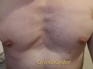Grindharder