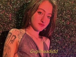 Gigiihaadidd