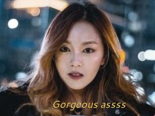 Gorgeous_assss