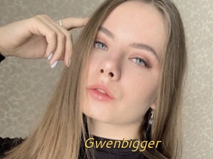 Gwenbigger
