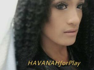 HAVANAHforPlay