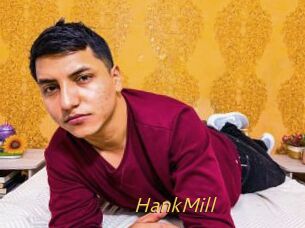 HankMill
