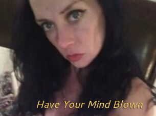 Have_Your_Mind_Blown