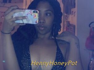 HennyHoneyPot