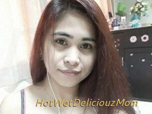 HotWetDeliciouzMom