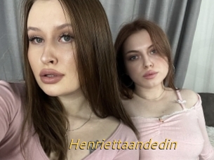 Henriettaandedin