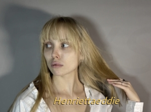 Henriettaeddie