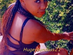Hugeroundass21