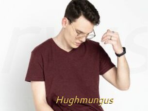 Hughmungus