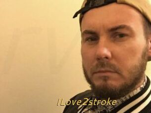 ILove2stroke