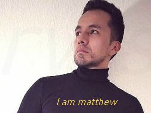 I_am_matthew