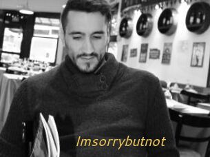 Imsorrybutnot