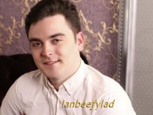 Ianbeefylad