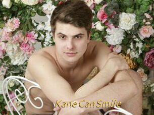 KaneCanSmile