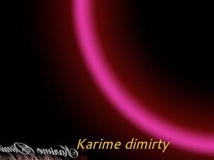 Karime_dimirty