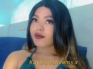 Kayleighdreams_x