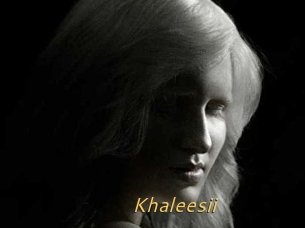 Khaleesii