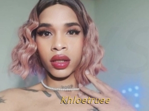 Khloetruee