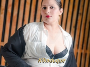 Kikaduque