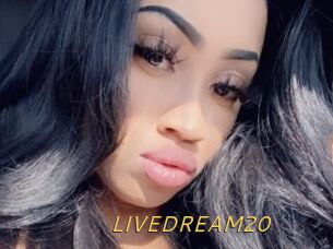 LIVEDREAM20