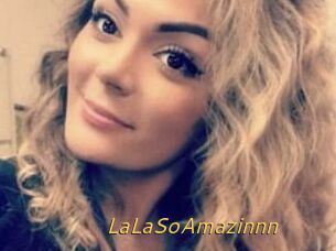 LaLaSoAmazinnn