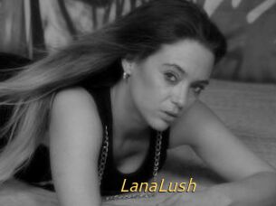 LanaLush
