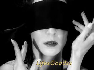 LifesGoodxx