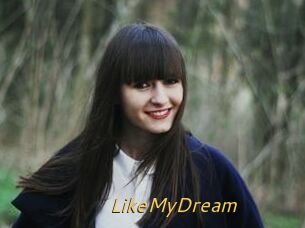 LikeMyDream