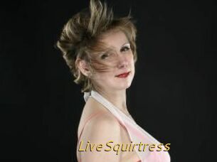 LiveSquirtress