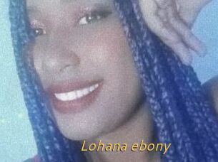 Lohana_ebony