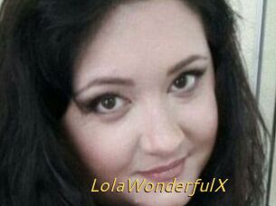 LolaWonderfulX