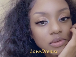 LoveDreaux