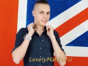 LovelyMattForU