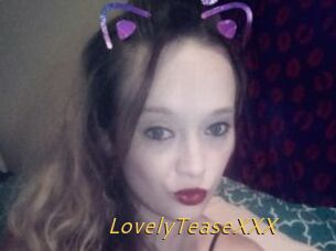 LovelyTeaseXXX