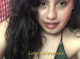 Lovelyslavexxx