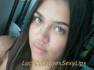 LucyCuteEyesSexyLips