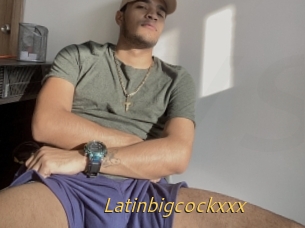 Latinbigcockxxx