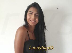 Laudybigdik